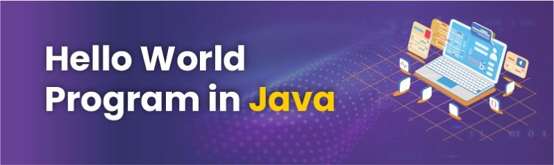 Hello World Program in Java